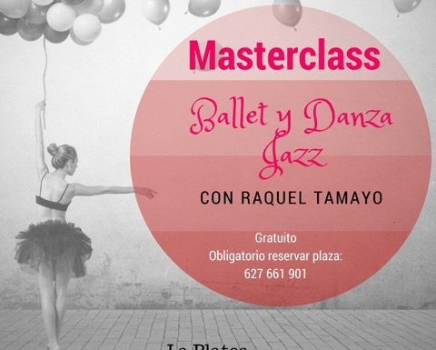 Masterclass gratuita de Ballet y Danza Jazz en la Platea, con Raquel Tamayo