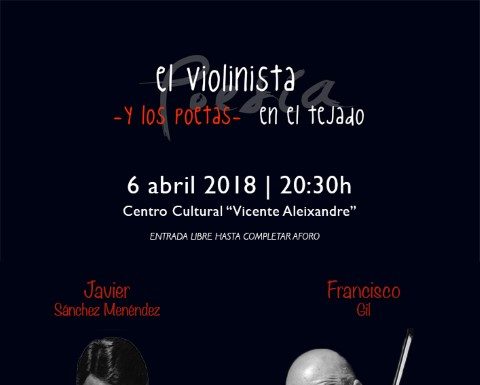 El Centro Cultural acoge este 6 de abril el original espectáculo ‘El violinista -y los poetas- en el tejado’