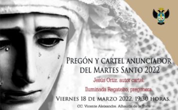 Agenda Semana Santa 2022: lll Pregón y Presentación del cartel anunciador de la salida procesional del Martes Santo del 2022