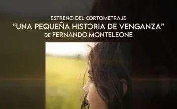 Estreno del Cortometraje «Una Pequeña Historia de Venganza» por Fernando Monteleone Munóz