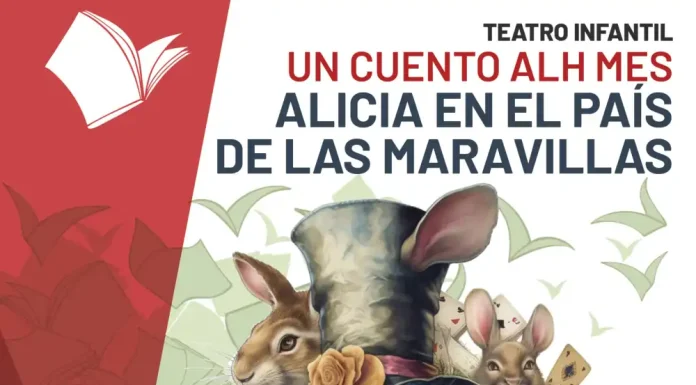 La actividad ‘Un Cuento ALH Mes’ regresa el 3 de diciembre con Alicia en el País de las Maravillas