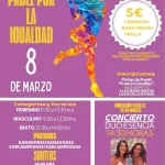 El 8 de marzo se celebra la VI Edición de la Pull de Pádel por La Igualdad El 8 de marzo se celebra la VI Edición de la Pull de Pádel por La Igualdad