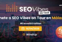 Málaga acoge SEO Vibes on Tour 2026: evento clave del posicionamiento web con networking y #CerveSEO Málaga acoge SEO Vibes on Tour 2026: evento clave del posicionamiento web con networking y #CerveSEO