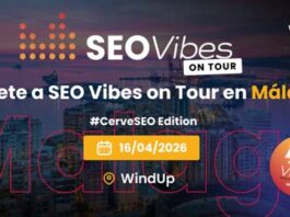 Málaga acoge SEO Vibes on Tour 2026: evento clave del posicionamiento web con networking y #CerveSEO