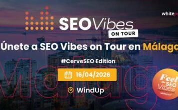 Málaga acoge SEO Vibes on Tour 2026: evento clave del posicionamiento web con networking y #CerveSEO