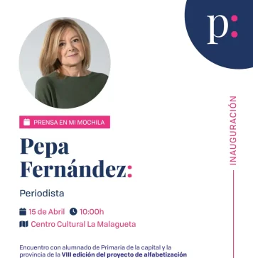 Pepa Fernández inaugura el 15 de abril la VIII edición del proyecto Prensa en mi mochila
