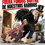 Cuando atacan los fondos buitre, luchamos unidas las gentes por Eduardo Madronal Pedraza