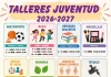 Juventud abre el plazo de inscripción para los talleres de la temporada 2026/27 Juventud abre el plazo de inscripción para los talleres de la temporada 2026/27