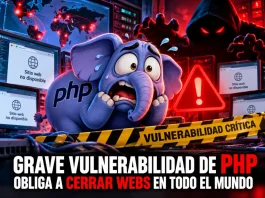 Una grave vulnerabilidad de PHP obliga a cerrar webs en varios países: ¿está segura tu página?